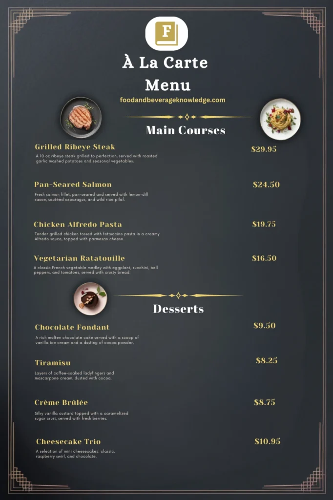 "À La Carte menu example with main courses and desserts, highlighting elegant dish descriptions and pricing for fine dining