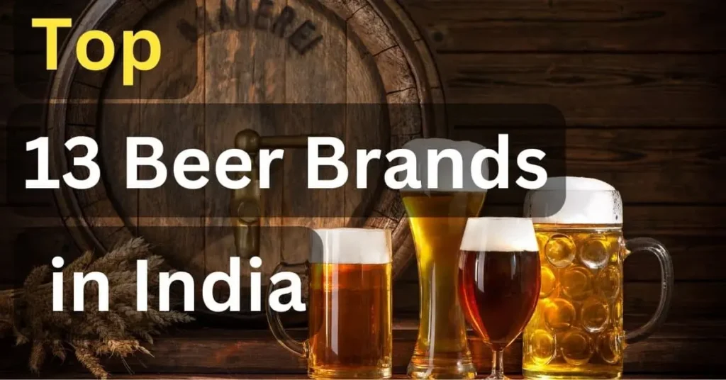 Popular Beer Brands in India